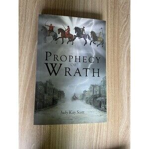 Prophecy Of Wrath YD Scott English Paperback Christian Faith Publishing Inc